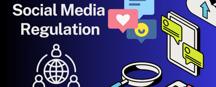 What Is Social Media Regulation